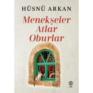 Menekşeler, Atlar, Oburlar