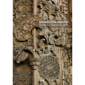 Mengücek Mirası - Divriği Ulu Cami ve Külliyesi