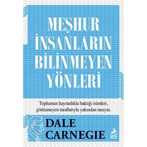 Meşhur İnsanların Bilinmeyen Yönleri