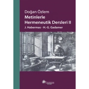 Metinlerle Hermeneutik Dersleri 2