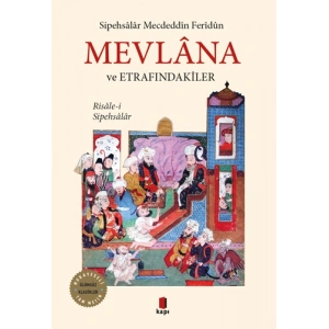 Mevlana ve Etrafındakiler