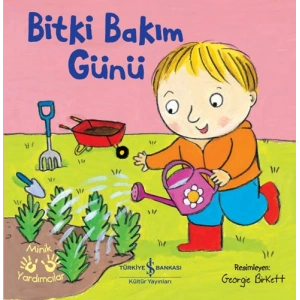 Minik Yardımcılar - Bitki Bakım Günü