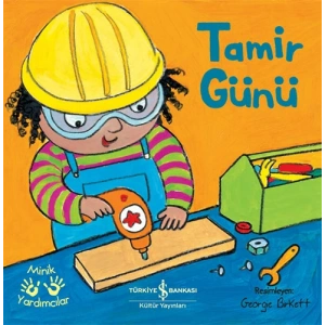 Minik Yardımcılar - Tamir Günü