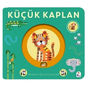 Minik Yolculuklar – Küçük Kaplan (Ciltli)