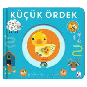 Minik Yolculuklar – Küçük Ördek (Ciltli)