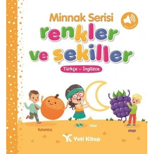 Minnak Serisi - Renkler ve Şekiller Kitabı (Ciltli)