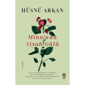 Mino’nun Siyah Gülü