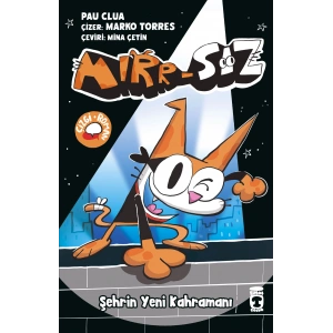 Mırr-Sız: Şehrin Yeni Kahramanı