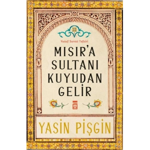 Mısıra Sultanı Kuyudan Gelir