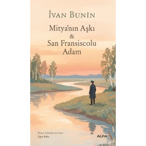 Mitya’nın Aşkı & San Fransiscolu Adam