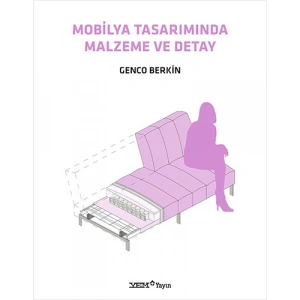 Mobilya Tasarımında Malzeme ve Detay