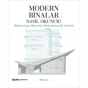 Modern Binalar Nasıl Okunur?