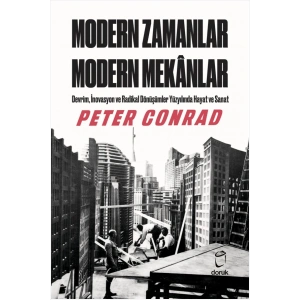 Modern Zamanlar Modern Mekânlar (Ciltli)