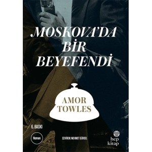 Moskova’da Bir Beyefendi