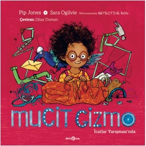 Mucit Gizmo İcatlar Yarışması’nda
