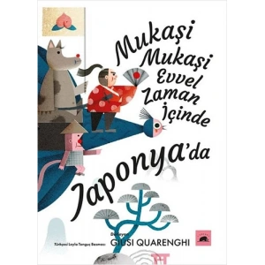 Mukaşi Mukaşi: Evvel Zaman İçinde Japonyada