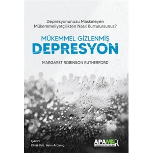Mükemmel Gizlenmiş Depresyon