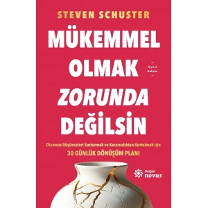 Mükemmel Olmak  Zorunda Değilsin