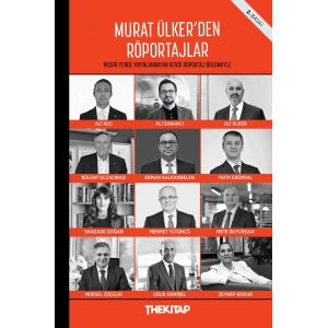 Murat Ülkerden Röportajlar