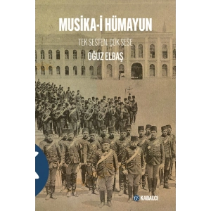 Musika - i Hümayun;Tek Sesten Çok Sese