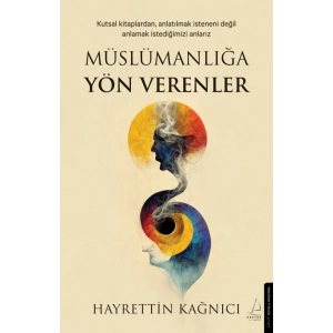 Müslümanlığa Yön Verenler