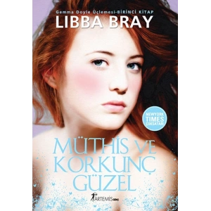 Müthiş ve Korkunç Güzel