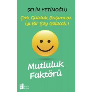 Mutluluk Faktörü