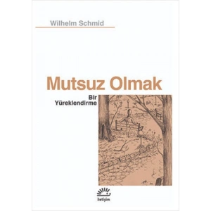 Mutsuz Olmak