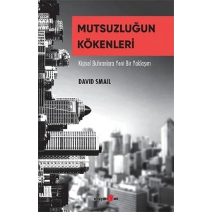 Mutsuzluğun Kökenleri