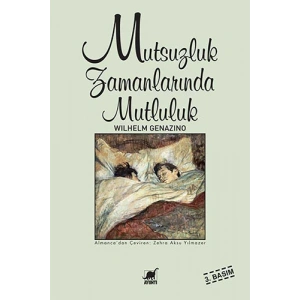Mutsuzluk Zamanlarında Mutluluk