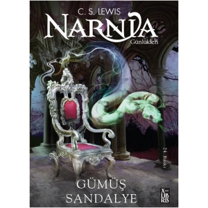 Narnia Günlükleri - Gümüş Sandalye