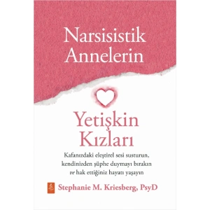 Narsisistik Annelerin Yetişkin Kızları