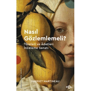 Nasıl Gözlemlemeli ?