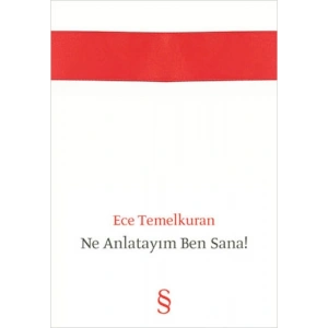Ne Anlatayım Ben Sana!
