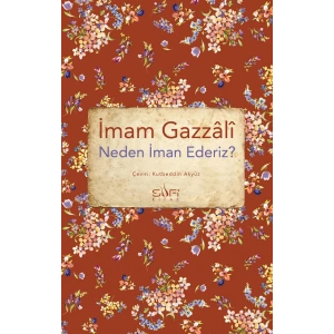 Neden İman Ederiz?