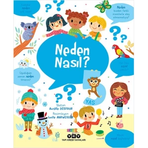 Neden Nasıl? (5 Yaş)