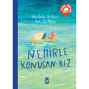 Nehirle Konuşan Kız