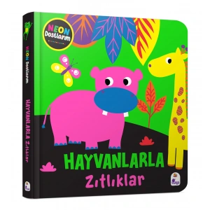 Neon Dostlarım – Hayvanlarla Zıtlıklar (Ciltli)