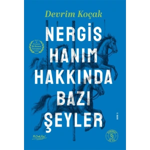 Nergis Hanım Hakkında Bazı Şeyler