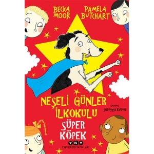 Neşeli Günler İlkokulu – Süper Köpek