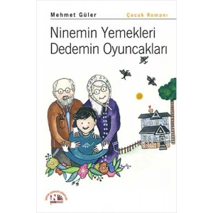Ninemin Yemekleri Dedemin Oyuncakları