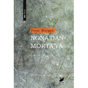 Nona’dan Morta’ya