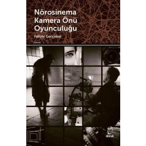 Nörosinema Kamera Önü Oyunculuğu