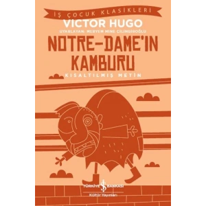 Notre-Dame’ın Kamburu (Kısaltılmış Metin)