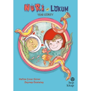Nuri ve Lokum - Yeni Görev