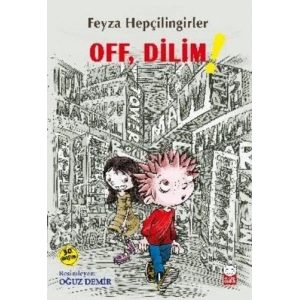 Off, Dilim!