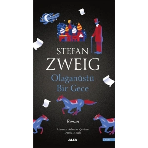 Olağanüstü Bir Gece / Stefan Zweig + Sanat Kitabı