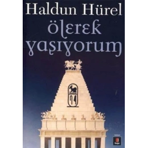 Ölerek Yaşıyorum