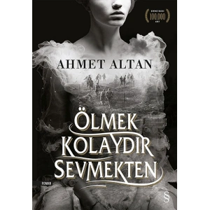 Ölmek Kolaydır Sevmekten