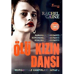 Ölü Kızın Dansı / Rachel Caine + Sanat Kitabı